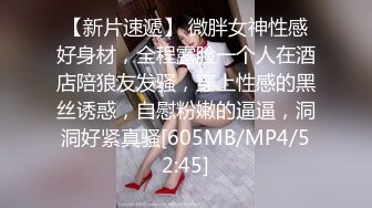 嫩模龙泽美熙流出视频第3部