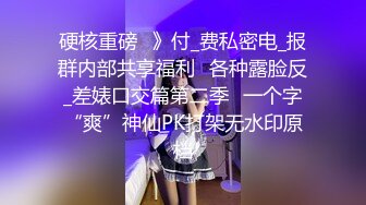 不怀好意的男友暗藏摄像头偷拍和极品女友各种姿势啪啪全过程⭐完美露脸