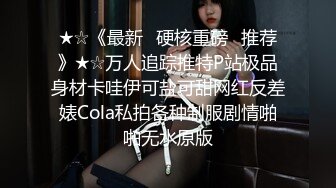 坑神潜入国内某购物商场女WC独占一个坑位隔板缝中连续偸拍多位妹子方便制服大长腿美女惹火T裤上放卫生巾有点意思