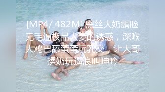 STP33043 清純中帶一點騷，全程露臉無毛白虎逼，讓大哥親著小嘴，吃雞巴又舔蛋脹滿小嘴，激情上位無套抽插浪叫不止