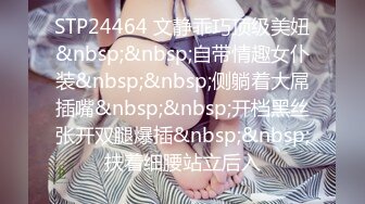 STP28877 两根小辫子！甜美小姐姐操逼！站立抽插骚话不断，骑乘姿势水好多，操到浴室，边洗边抽插太骚了