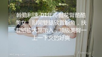 长沙女大学生-教练-翘臀-清纯-对话-后入-强推