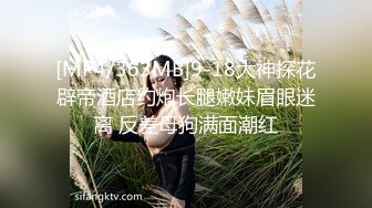 【性爱泄密??胖叔炮房】约炮豪放嫩妹 逼紧水多润滑到位内射满逼 怕怀孕捂着逼往厕所跑 对白有趣 高清1080P原版