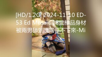 真实约炮，【zhuodetwi】，反差学生妹，211大三校花，极品美女最完美的镜头，无套内射