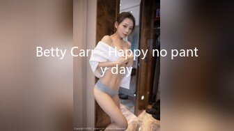 Betty Carr - Happy no panty day