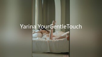 Yarina YourGentleTouch