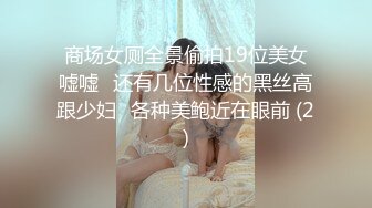 ❤️顶流福利姬❤️青春无敌❤️超高颜值SS级完美露脸极品清纯女神【小鹿丢了】1999元血本自购，道具紫薇喷水各种裸身自黑